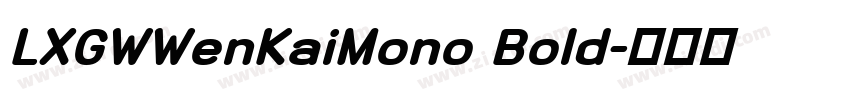 LXGWWenKaiMono Bold字体转换
